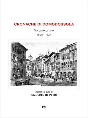 cover image of Cronache di Domodossola a cavallo di due secoli--Volume I (1895--1924)